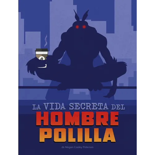 La Vida Secreta del Hombre Polilla