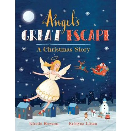 Angel's Great Escape: A Christmas Story