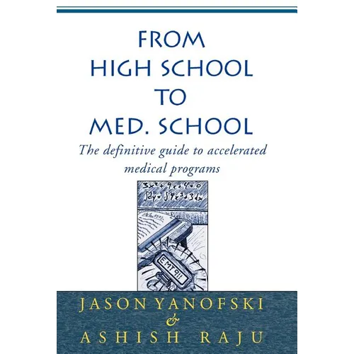 From High School to Med. School