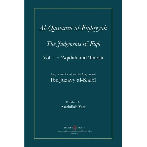 Al-Qawanin al-Fiqhiyyah: The Judgments of Fiqh
