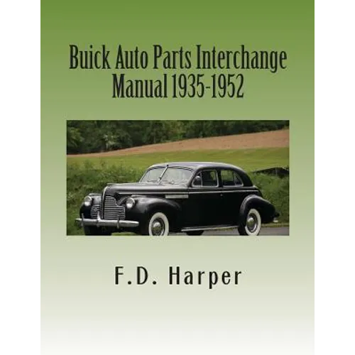 Buick Auto Parts Interchange Manual 1935-1952
