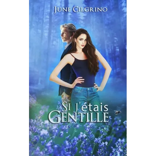 Si j'étais gentille