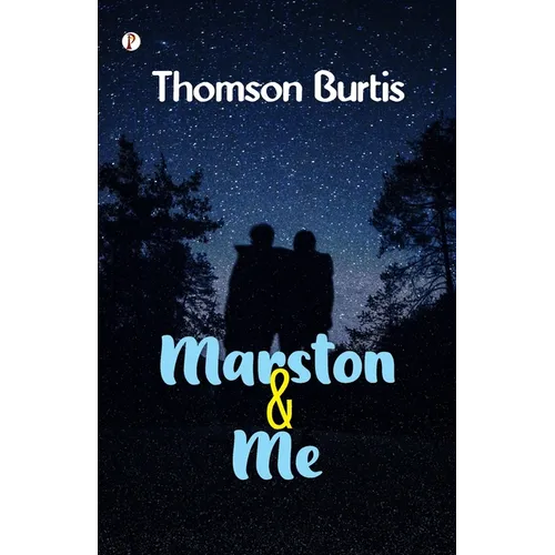 Marston and Me