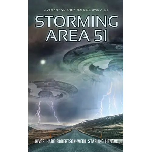 Storming Area 51: Horror at the Gate