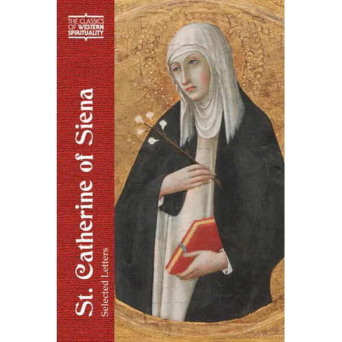 Catherine of Siena: Selected Letters