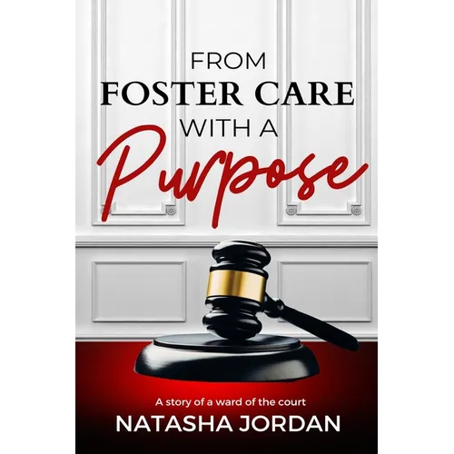 From Foster Care with a Purpose