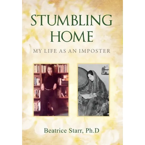 Stumbling Home: My Life as an Imposter