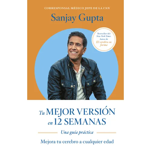 Tu Mejor Versión En 12 Semanas (12 Weeks to a Sharper You Spanish Edition)