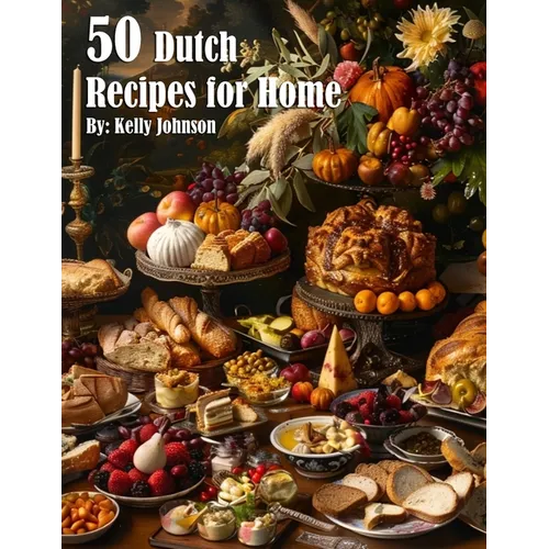 50 Dutch Recipes for Home