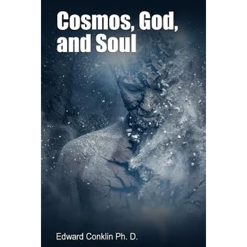 Cosmos, God, and Soul
