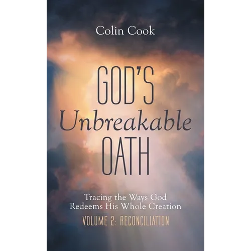 God's Unbreakable Oath, Volume 2
