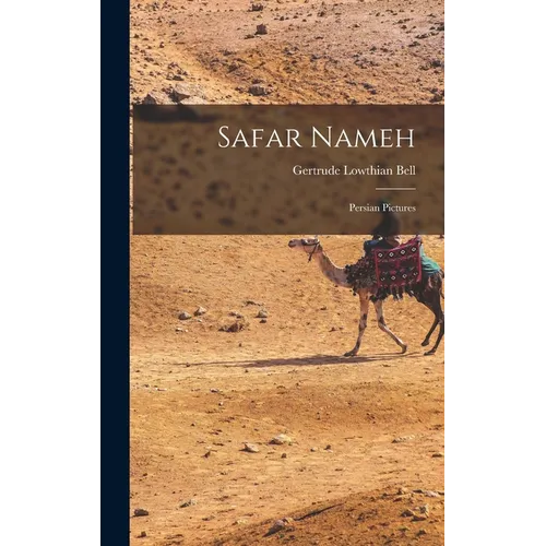 Safar Nameh: Persian Pictures