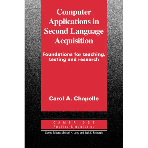 Computer Applications in Second Language Acquisition