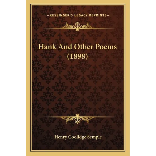Hank And Other Poems (1898)