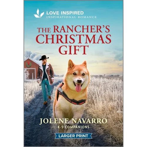 The Rancher's Christmas Gift: An Uplifting Inspirational Romance