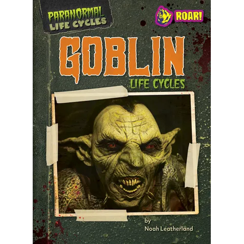 Goblin Life Cycles