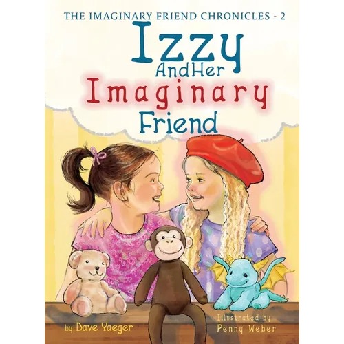 Izzy and Her Imaginary Friend