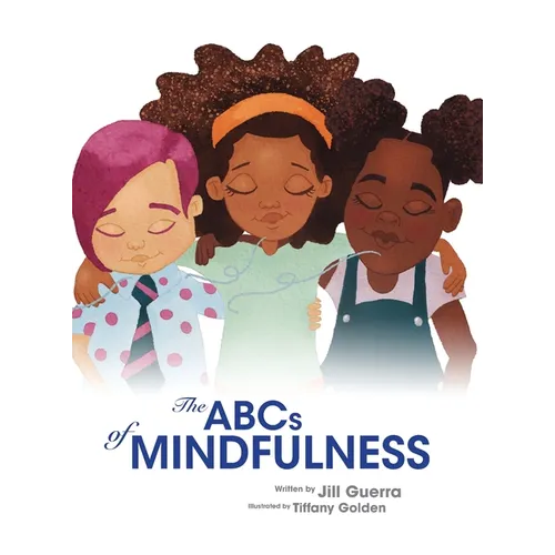 The ABCs of Mindfulness