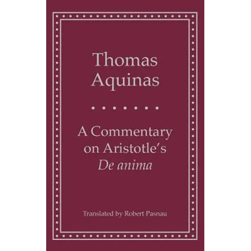 A Commentary on Aristotle's 'de Anima'