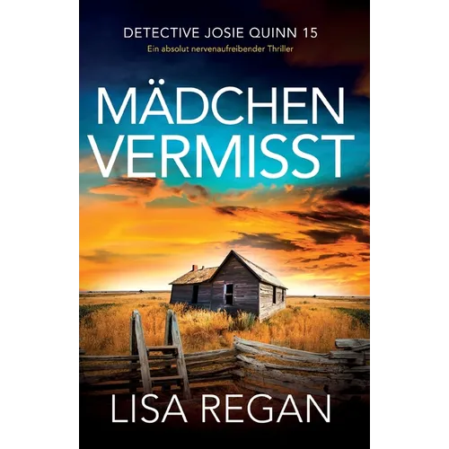 Mädchen vermisst: Ein absolut nervenaufreibender Thriller