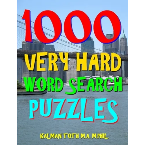 1000 Very Hard Word Search Puzzles: Fun Way to Improve Your IQ