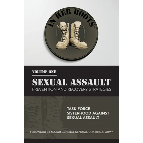 In Her Boots: Sexual Assault Prevention and Recovery Strategies
