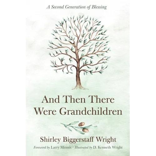 And Then There Were Grandchildren