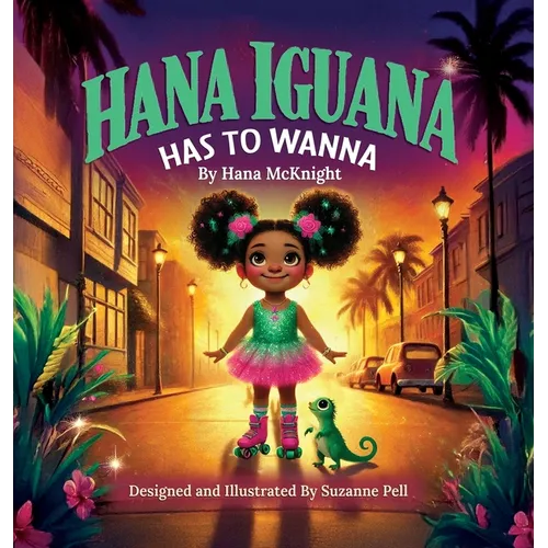 Hana Iguana: Has To Wanna
