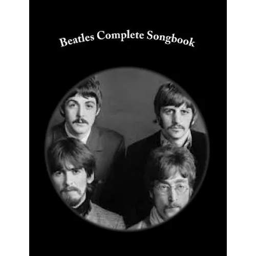 Beatles Complete Songbook: Beatles Easy Read Complete Songbook