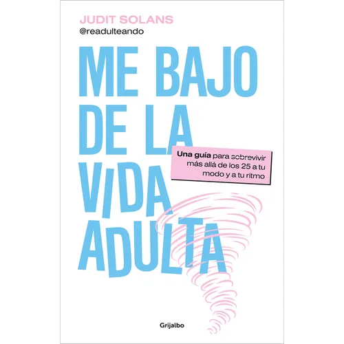 Me Bajo de la Vida Adulta / I'm Done Adulting