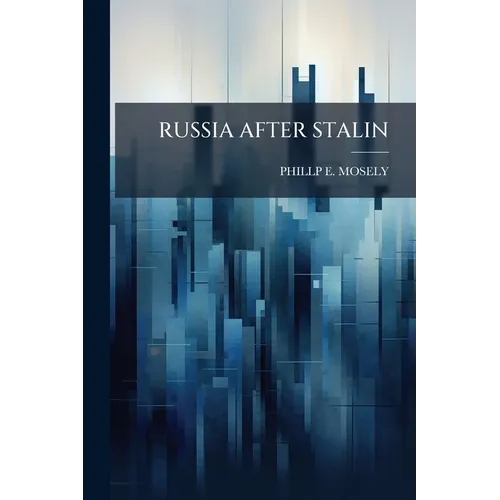 Russia After Stalin