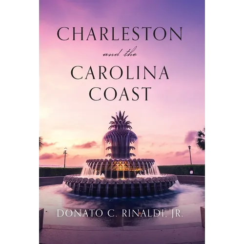 Charleston and The Carolina Coast