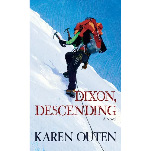 Dixon, Descending