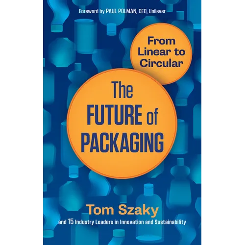 The Future of Packaging: From Linear to Circular