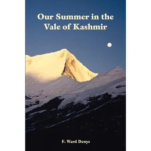 Our Summer in the Vale of Kashmir