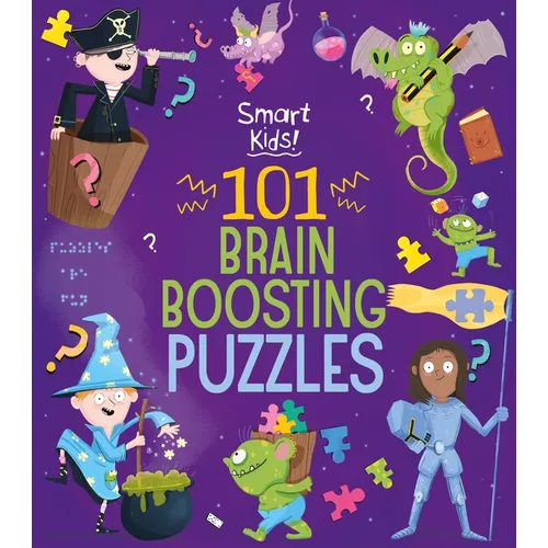 Smart Kids! 101 Brain Boosting Puzzles