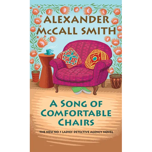 A Song of Comfortable Chairs