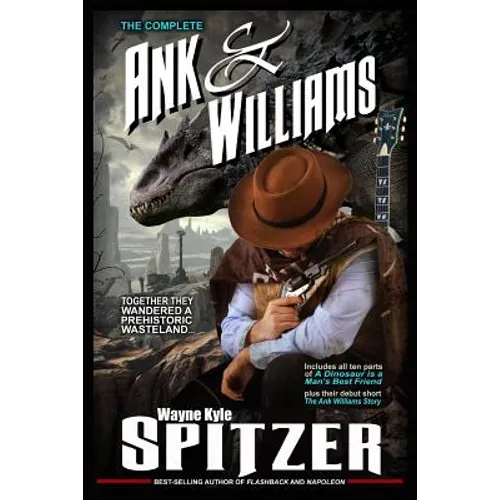 The Complete Ank and Williams