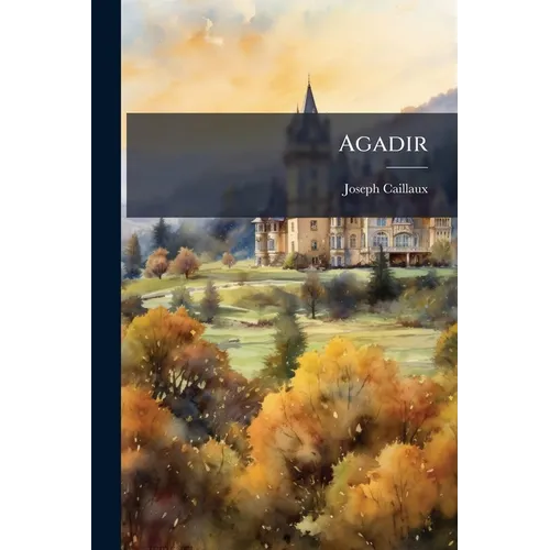Agadir: Ma Politique Extérieure