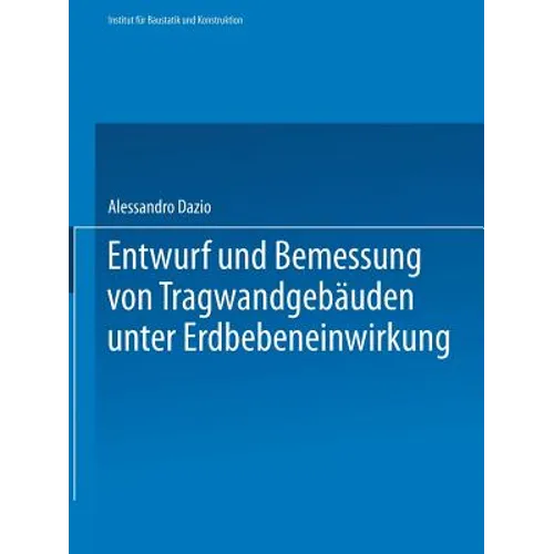 Entwurf Und Bemessung Von Tragwandgebäuden Unter Erdbebeneinwirkung