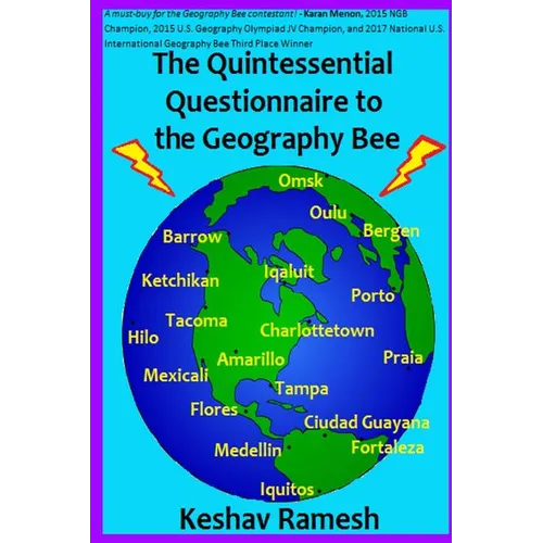 The Quintessential Questionnaire to the Geography Bee