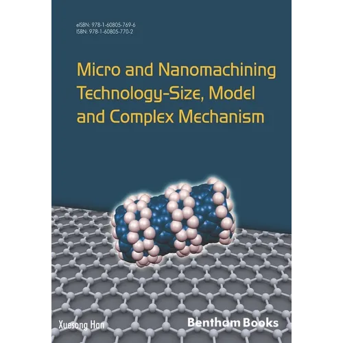 Micro and Nanomachining Technology - Size, Model and Complex Mechanism