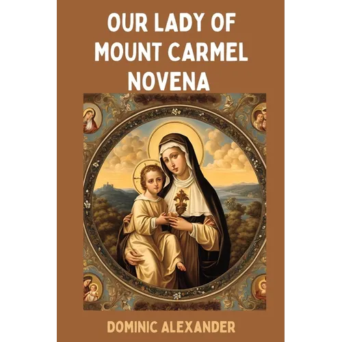 Our Lady of Mount Carmel Novena