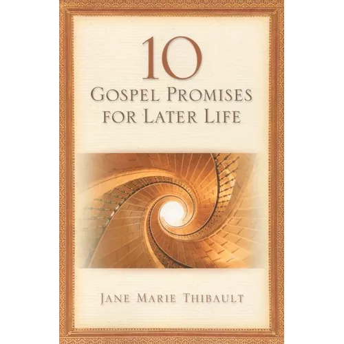 10 Gospel Promises for Later Life