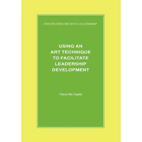 Using an Art Technique to Facilitate Leadership Development