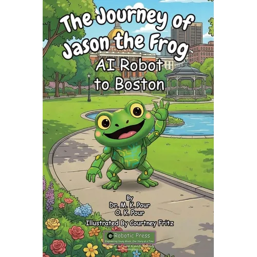 The Journey of Jason the Frog(TM) AI Robot to Boston