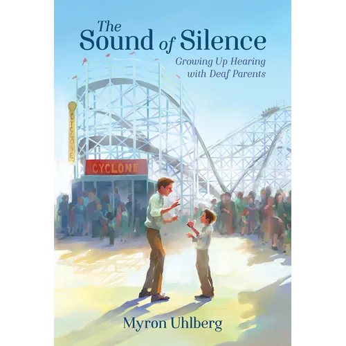 The Sound of Silence: Growing Up Hearing with Deaf Parents