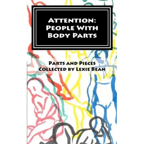 Attention: People With Body Parts
