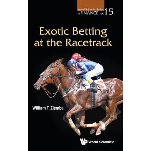 Exotic Betting at the Racetrack