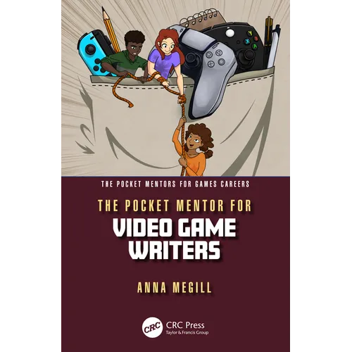The Pocket Mentor for Video Game Writers